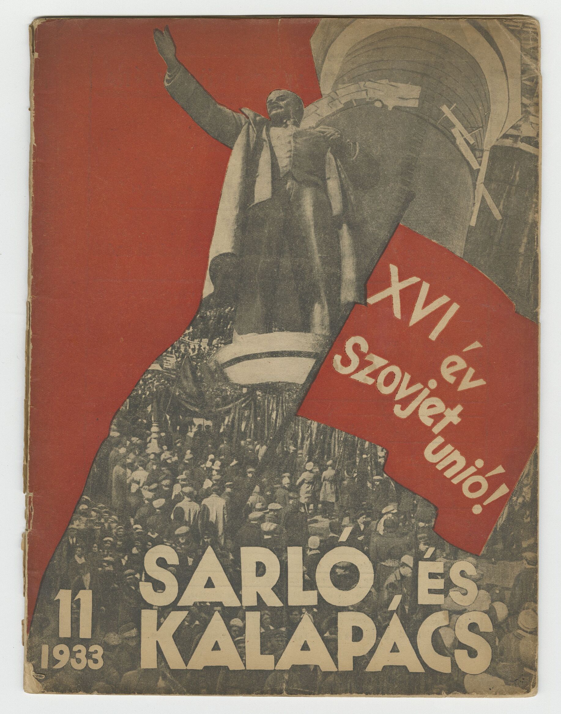 18. Sarló és Kalapács, 5. évf. 11. szám, 1933. November, Petőfi Irodalmi Múzeum