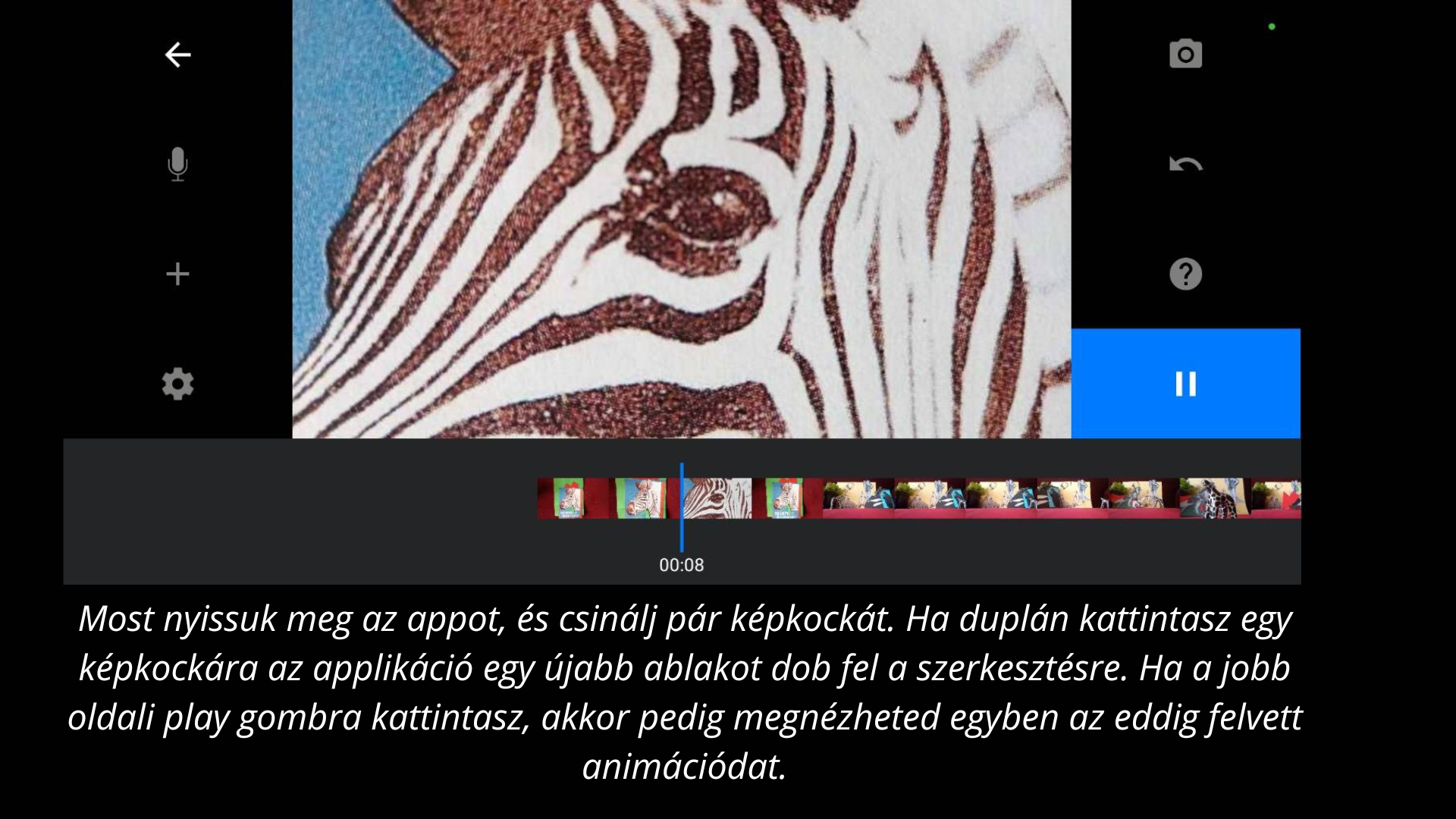 Az animáció készítés lépései