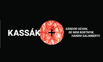 KASSÁK + A GALIMBERTIK 2.