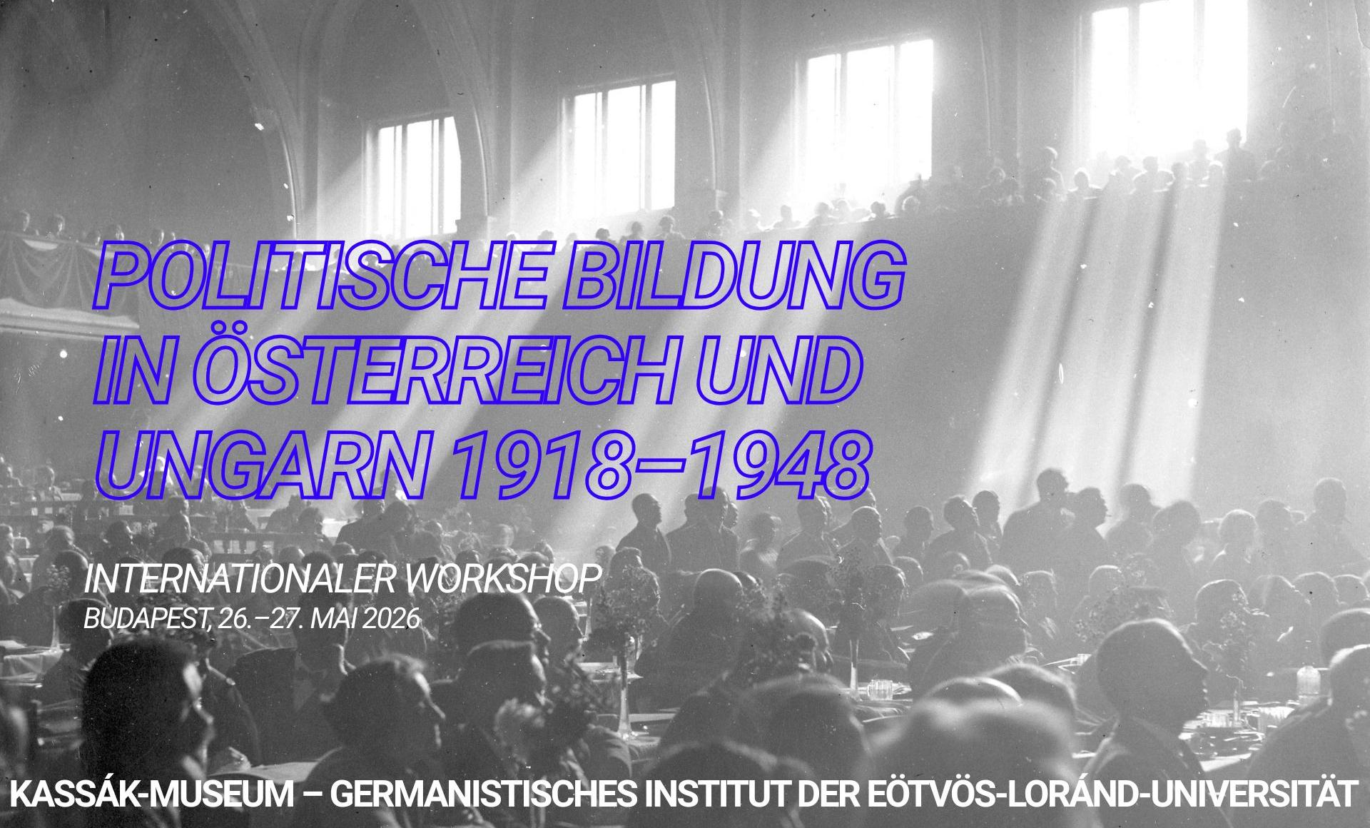 POLITISCHE BILDUNG IN ÖSTERREICH UND UNGARN 1918–1948