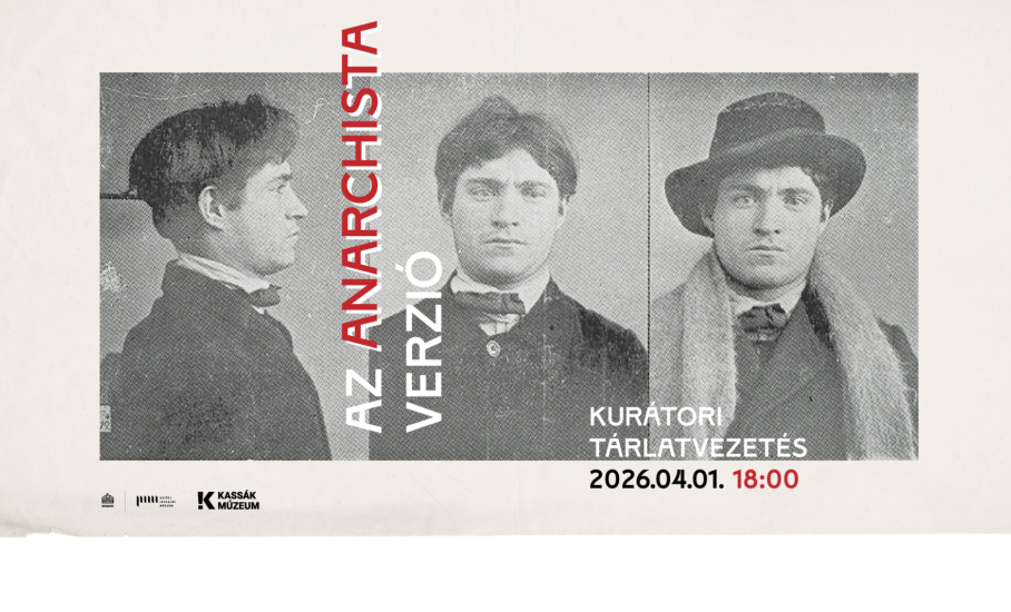 Az anarchista verzió / kurátori tárlatvezetés