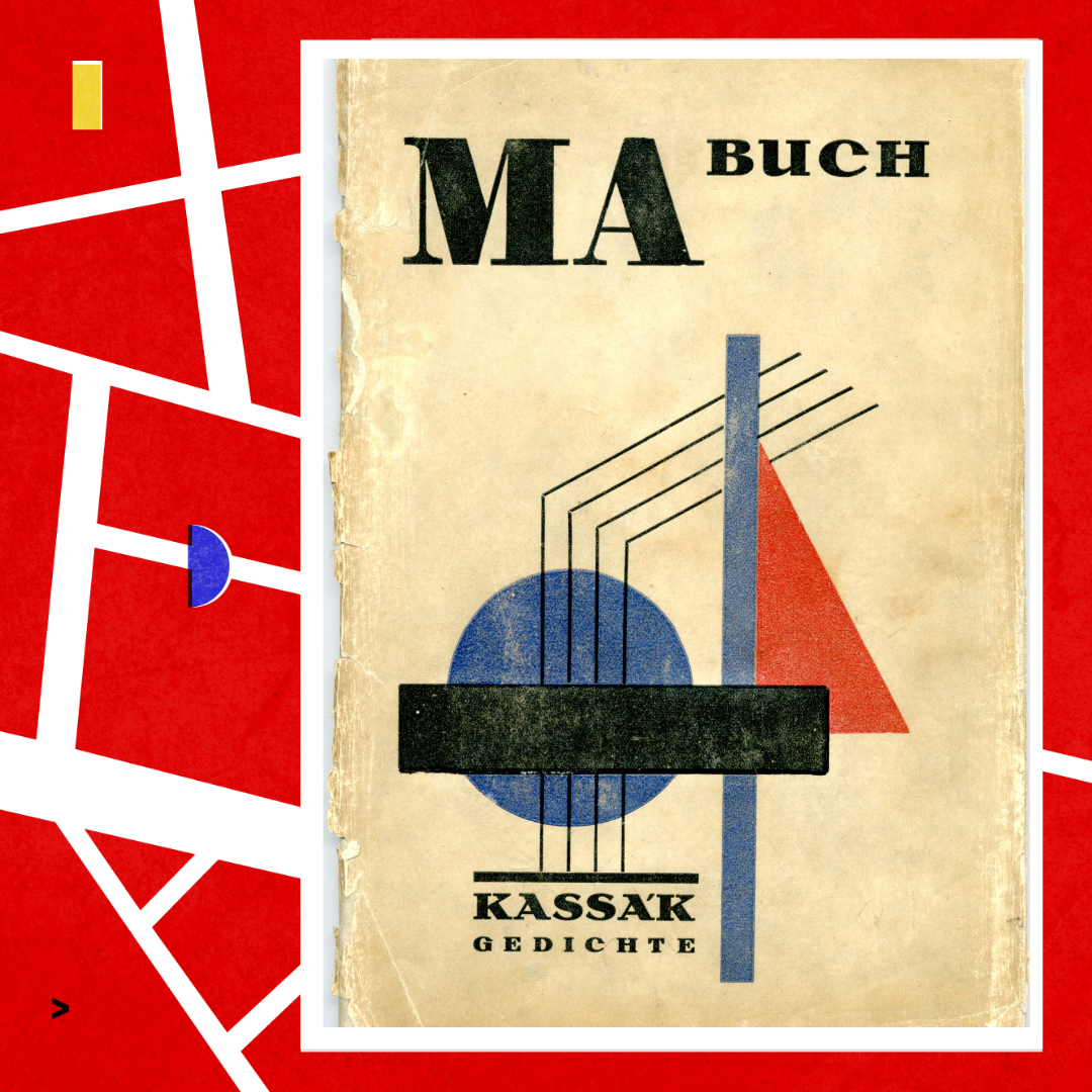 1.6.1-címlap: Ludwig Kassák: MA-Buch, Gedichte. Bécs és Berlin, Der Sturm, 1923